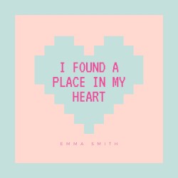 I Found a Place in My Heart