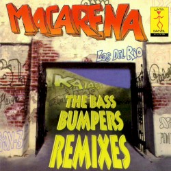 Macarena - Bass Bumper Remixes