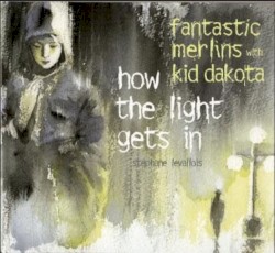 How the Light Gets In