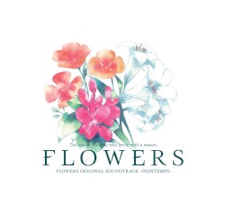 FLOWERS ORIGINAL SOUNDTRACK -PRINTEMPS-