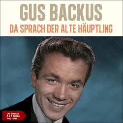 Da sprach der alte Häuptling: Die Singles A & B Seiten 1960-1961