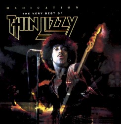 Dedication: The Very Best of Thin Lizzy