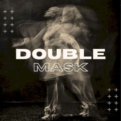 DOUBLE MASK