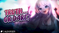 "You Don't Have to Be Shy..." Truth or Dare With the Mean Popular Girl...