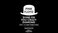 Shine On You Crazy Diamond, Pts. 1–9 (new stereo mix)