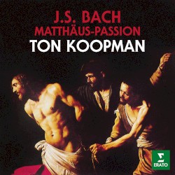 Matthäus Passion, BWV 244