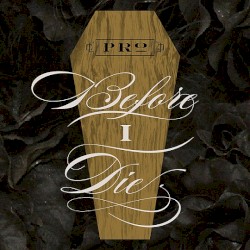 Before I Die