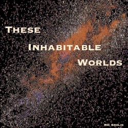 These Inhabitable Worlds