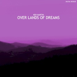 Over Land of Dreams