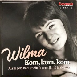 Kom, kom, kom / Als ik geld had, kocht ik een eiland in de zon