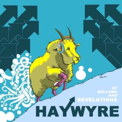 Of Mellows and Revelations