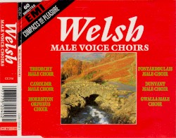 Welsh Male Voice Choirs