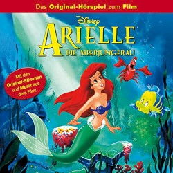 Arielle die Meerjungfrau: Das Original‐Hörspiel zum Film
