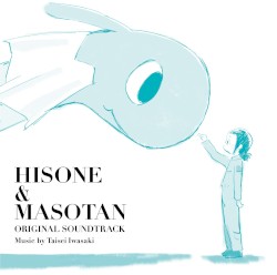HISONE & MASOTAN ORIGINAL SOUNDTRACK