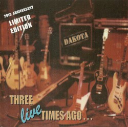 Three live Times Ago