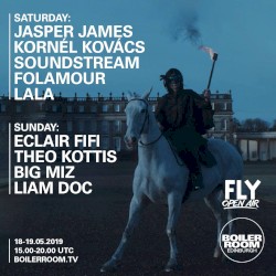 Boiler Room x FLY Open Air 2019