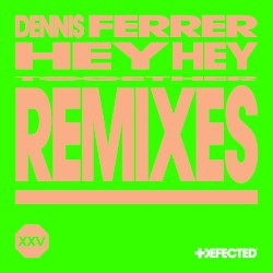 Hey Hey (Remixes)
