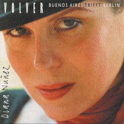 Volver - Buenos Aires trifft Berlin