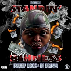 Standin’ on Bihness