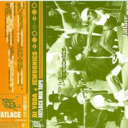 Jewbonics: Fatlace Mixtape #3