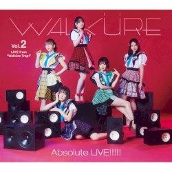 「マクロスΔ」ボーカルアルバム「Absolute LIVE!!!!!」Vol.2 LIVE from Walkure Trap!