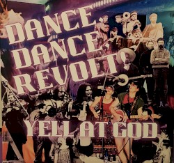 DANCE, DANCE, REVOLT!