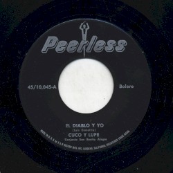 El diablo y yo / Ya no llorés