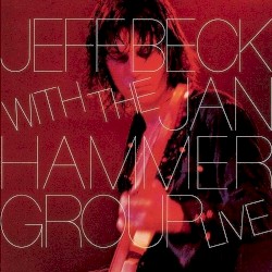 Jeff Beck With the Jan Hammer Group Live