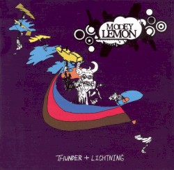Thunder + Lightning
