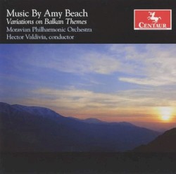 Music by Amy Beach: Variations on Balkan Themes