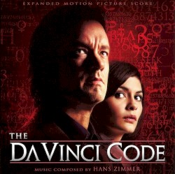 The Da Vinci Code Soundtrack (Expanded by Hans Zimmer)
