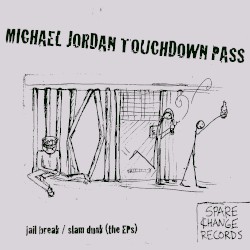 Jail Break / Slum Dunk (The EPs)