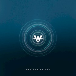 One Waking Eye