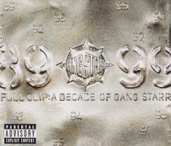 Full Clip: A Decade of Gang Starr