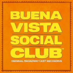Buena Vista Social Club (Original Broadway Cast Recording)