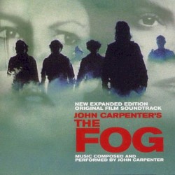 The Fog: New Expanded Edition Original Film Soundtrack