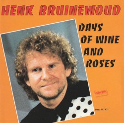 Days of Wine and Roses