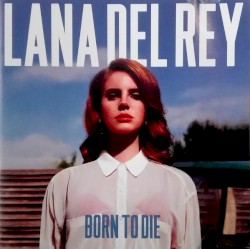Born to Die