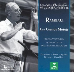 Les Grands Motets : In convertendo / Quam dilecta / Deus noster refugium
