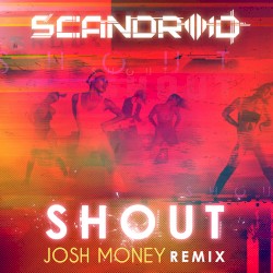 Shout (Josh Money Remix)