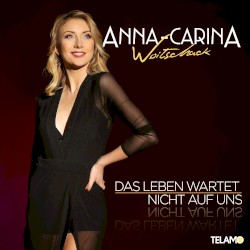 Das Leben wartet nicht auf uns