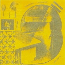 Songs of Blanche Blanche Blanche