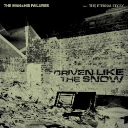 Driven Like the Snow