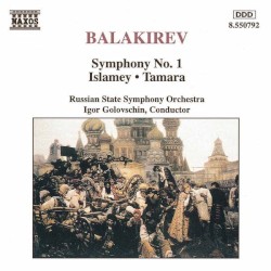 Symphony no. 1 / Islamey / Tamara
