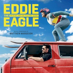Eddie the Eagle (Original Motion Picture Score)