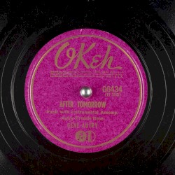 I Don't Want to Set the World on Fire / After Tomorrow