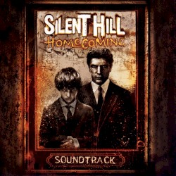 Silent Hill: Homecoming (Soundtrack)