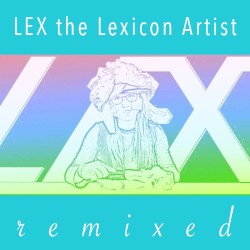 L.E.X. Remixed