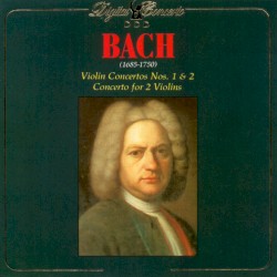 Violin Concertos Nos. 1 & 2 / Concerto for 2 Violins