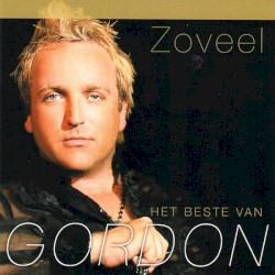 Zoveel (Het beste van Gordon)